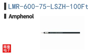 LMR-600-75-LSZH-100Ft