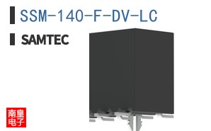 SSM-140-F-DV-LC